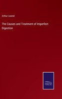 The Causes and Treatment of Imperfect Digestion