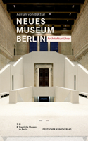 Neues Museum Berlin – Architekturfuhrer