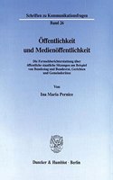 Offentlichkeit Und Medienoffentlichkeit