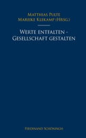 Werte Entfalten - Gesellschaft Gestalten