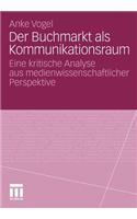 Der Buchmarkt als Kommunikationsraum