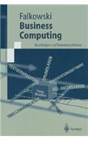 Business Computing: Grundlagen und Standardsoftware(Springer-Lehrbuch)