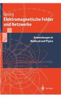 Elektromagnetische Felder und Netzwerke: Anwendungen in Mathcad und PSpice(Springer-Lehrbuch)