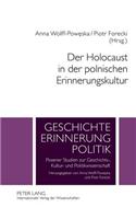 Der Holocaust in Der Polnischen Erinnerungskultur