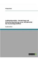 Luftfrachtverkehr - Darstellung und kritische Beurteilung seiner Attraktivität bei Auslandsgeschäften