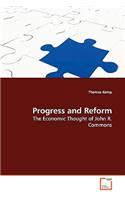 Progress and Reform