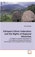 Ethiopia's Ethnic Federalism and the Rights of Regional Minorities