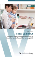 Kinder und Beruf