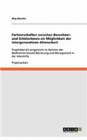 Partnerschaften zwischen Bewohner- und SchülerInnen als Möglichkeit der intergenerativen Altenarbeit