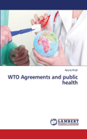 WTO Agreements and public health