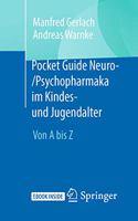 Pocket Guide Neuro-/Psychopharmaka Im Kindes- Und Jugendalter