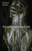 Paradigmenwechsel