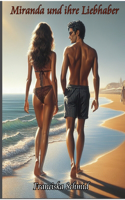 Miranda und ihre Liebhaber: Eine Italienreise der lasziven Art