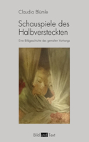 Schauspiele Des Halbversteckten