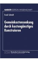 Gemeinkostensenkung Durch Kostengünstiges Konstruieren