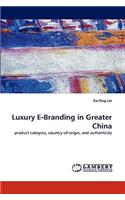 Luxury E-Branding in Greater China: (English)
