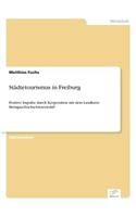 Städtetourismus in Freiburg