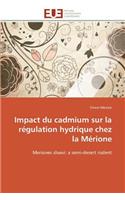 Impact Du Cadmium Sur La R�gulation Hydrique Chez La M�rione
