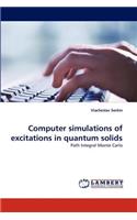 Computer Simulations of Excitations in Quantum Solids