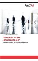 Estudios sobre generalización