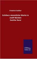 Schillers sämmtliche Werke in zwölf Bänden: (German)