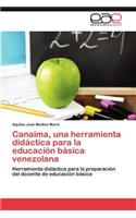 Canaima, Una Herramienta Didactica Para La Educacion Basica Venezolana