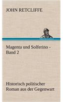 Magenta Und Solferino - Band 2