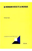 Hermann Hesse Et La Musique: (20 Convergences)