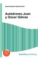 Autodromo Juan Y Oscar Galvez: (English)