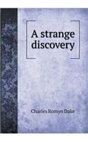 A strange discovery: (English)