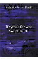 Rhymes for Wee Sweethearts