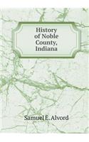 History of Noble County, Indiana