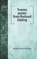 Twenty poems from Rudyard Kipling: (Poetry Books)