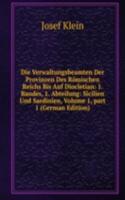 Die Verwaltungsbeamten Der Provinzen Des Romischen Reichs Bis Auf Diocletian: 1. Bandes, 1. Abteilung: Sicilien Und Sardinien, Volume 1, part 1 (German Edition)