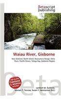 Waiau River, Gisborne: (English)