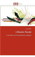 L''illusion Fiscale