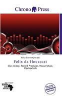 Felix Da Housecat