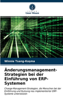 Änderungsmanagement-Strategien bei der Einführung von ERP-Systemen