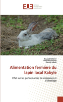 Alimentation fermière du lapin local Kabyle