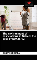 The environment of associations in Gabon: the case of law 35/62
