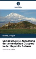 Soziokulturelle Anpassung der armenischen Diaspora in der Republik Belarus