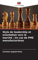 Style de leadership et orientation vers le marché