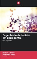 Engenharia de tecidos em periodontia
