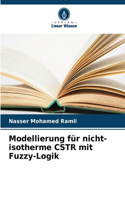 Modellierung für nicht-isotherme CSTR mit Fuzzy-Logik