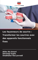 Les façonneurs de sourire