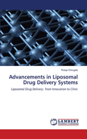 Advancements in Liposomal Drug Delivery Systems