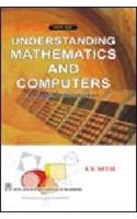 Understanding Mathematics and Computers