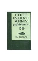 Free India’s Army - Problems at 50