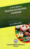 A TEXT BOOK OF BHAISHAJYA KALPANA VIJNANAM