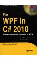 Pro Wpf In C# 2010: Windows Presentation Foundation In .Net 4